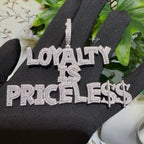 Loyalty Is Priceless Iced Hip Hop Pendant